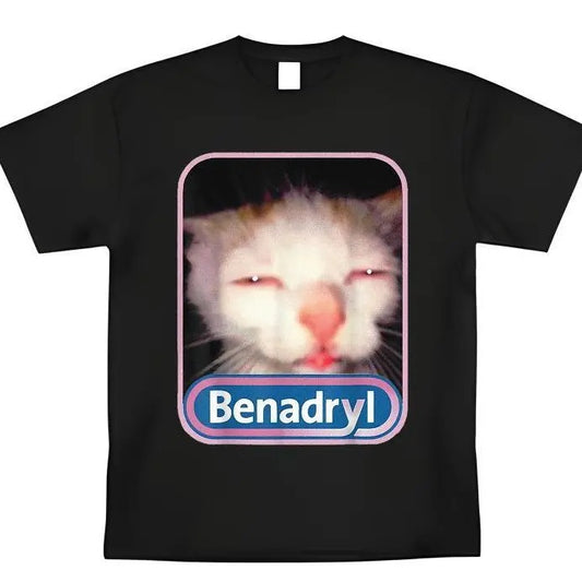 Benadryl Meme Cat T-shirt Funny Tee Casual Graphic Shirt Trendy Gift Besties Classic Top Sweatshirt Hoodie
