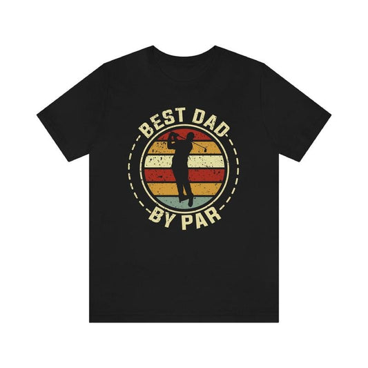 Best Dad By Par Shirt Dad Golf Tshirt Retro Dad Golf Shirt Gift Tshirt For Dad Golf Themed Dad Shirt Golf Lover Dad Shirt...