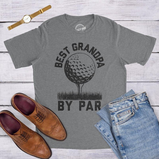 Best Grandpa By Par Grandpa Golf Shirts Dad Gift Ideas Best Dad Ever Shirt Fathers Day Gift Funny Shirt For Dads Golfing Grandpa Hoodie, T-shirt and sweater