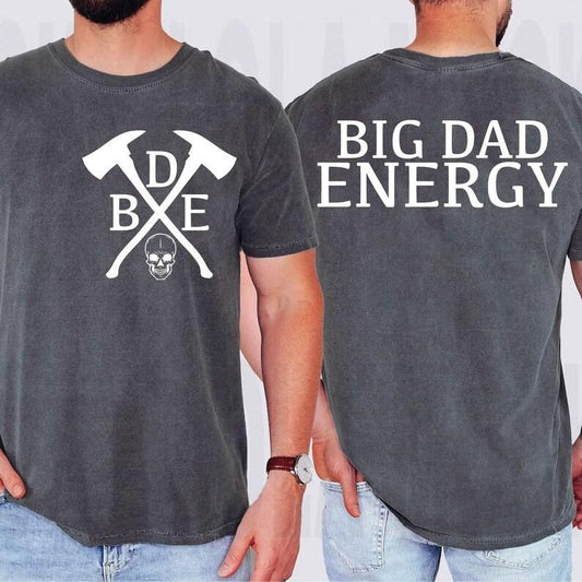 Big Dad Energy , Fathers Gift , Funny Dad , Birthday Dad , Vintage birthday