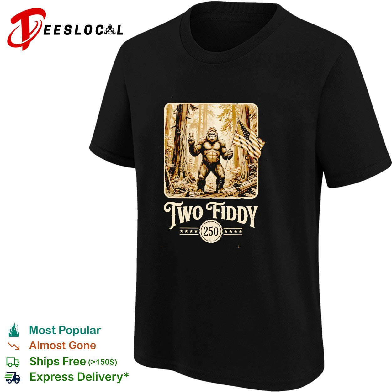 Bigfoot holding American flag two fiddy 250 anniversary shirt
