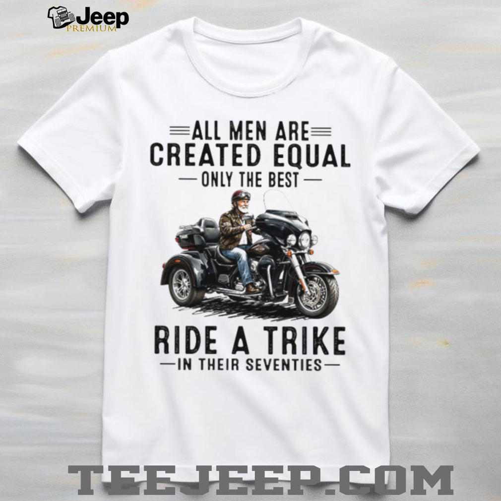 Biker Men Ride A Trike In Their Seventies Motorcycle Gift Shirt