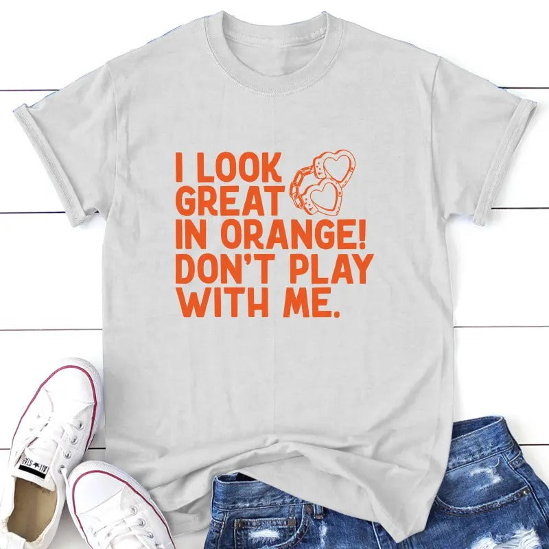 I Look Great In Orange Apparel, Proudly Printed In The USA, Tee,  Gray / White / Blue / Black #sassy #cute Hoodie, Sweatshirt