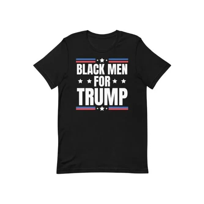 Black Men for Trump 2024 President Election Campaign Pro-Trump Support t-shirt Made in USA