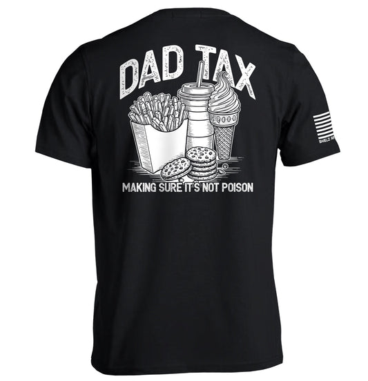 Dad Tax Making Sure It's Not Poison T-Shirts, Hoodie, Sweatshirt | WearSparks.com (Image 1)