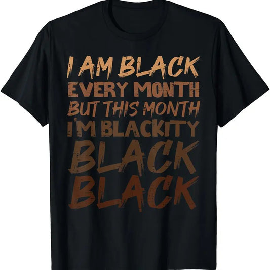 Blackity Black Every Month Black History BHM African Gift T-Shirt | Unisex cotton tee Gifts, Crewneck
