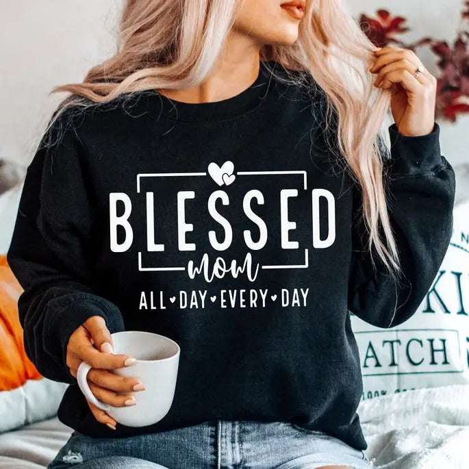 Blessed Mom Sweatshirt, Mom Sweatshirt, Mother's Day Sweatshirt T-Shirts, Hoodie | WearSparks.com