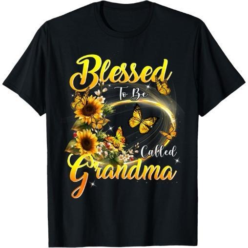 Blessed to be called Grandma Sunflower Lovers Grandma T-Shirt Made in USA