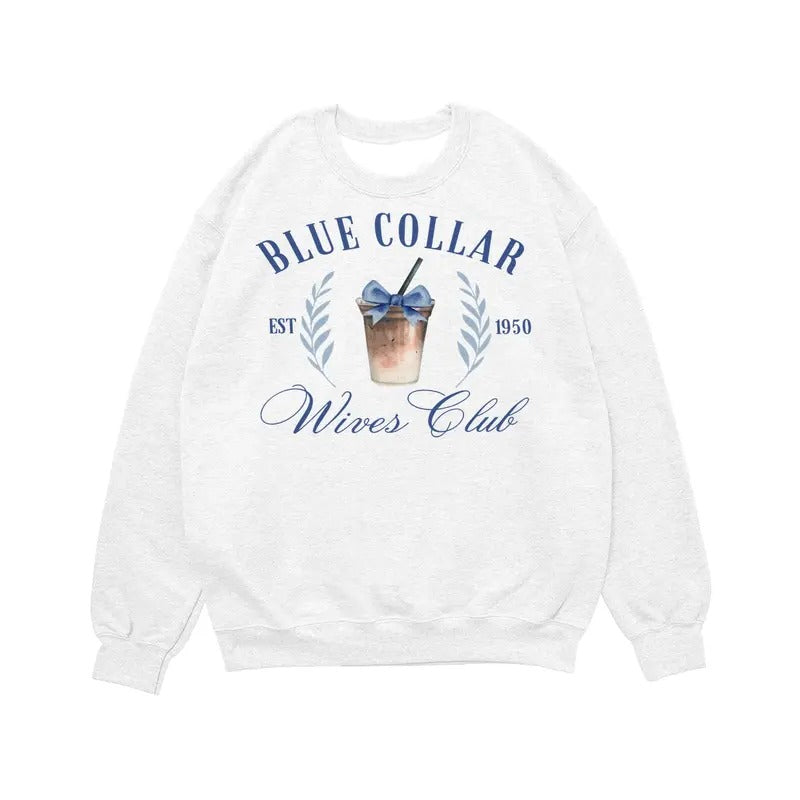 Blue Collar Wives Club Sweatshirt Hoodie, Blue Collar Wives Girlfriends Shirt, Spoiled Wife Shirt, Collar Wife Tee, Blue...