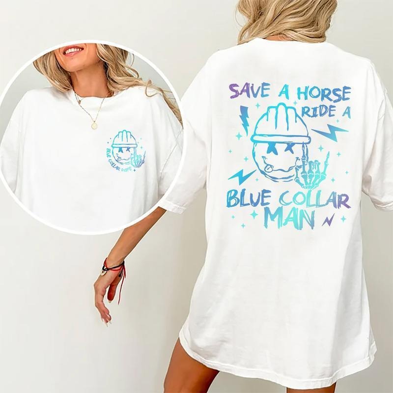 Blue Collar's Wife Shirt, Save A Horse Ride A Blue Collar Man Tee, Spoiled Wife Graphic T-Shirt, Country Girl Shirt, Blue Collar Love Shirt funny