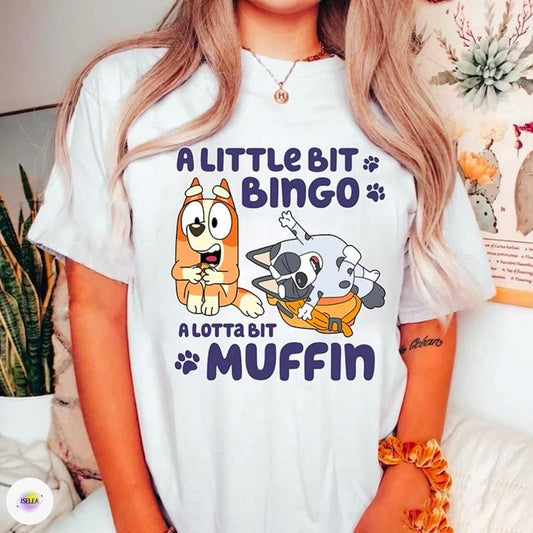 Bluey A Little Bit Bingo A Lotta Bit Muffin Shirt, Funny Bluey Sweater, Bluey Friend Matching Shirt, Bluey Funny Shirt, Bingo Muffin Shirt, Bluey Fan Gift