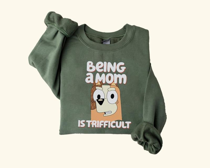 Bluey Being A Mom Is Trifficult Shirt | Bluey Mom Shirt | Chilli Heeler Shirt | Bluey Momlife Shirt | Bluey Mama Shirt | Bluey Family
