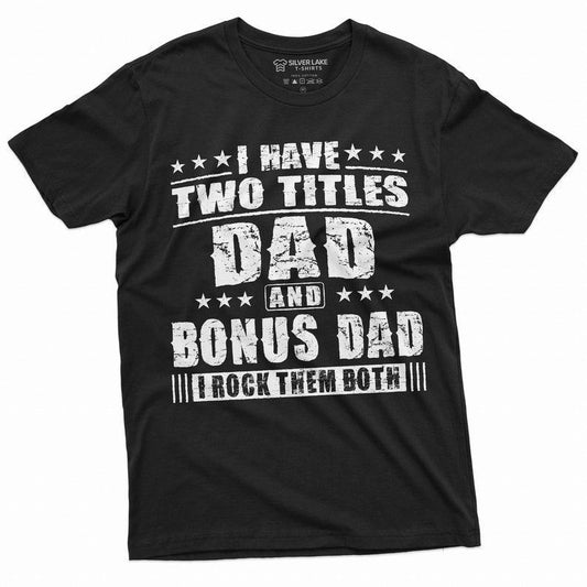 Bonus Dad Men's Father's Day Step Dad Tee t-Shirt Gift Birthday Christmas Gift ideas Man's Bonus  T-shirt, sweater and...