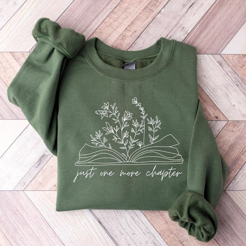 Book Lover Gift, Reading Sweatshirt, Just One More Chapter Sweatshirt, Bookish Crewneck, Books Pullover, Librarian...