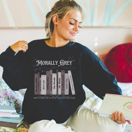 Bookish Morally Grey Book Club Shirt Dark Romance Crewneck Sweatshirt Bookish Shirt Vintage Bookish Gift For Book Lover Reader Romance