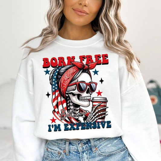 Born Free But Now I'm Expensive , 4th of July , Funny Skeleton American Girl USA , Independence Day