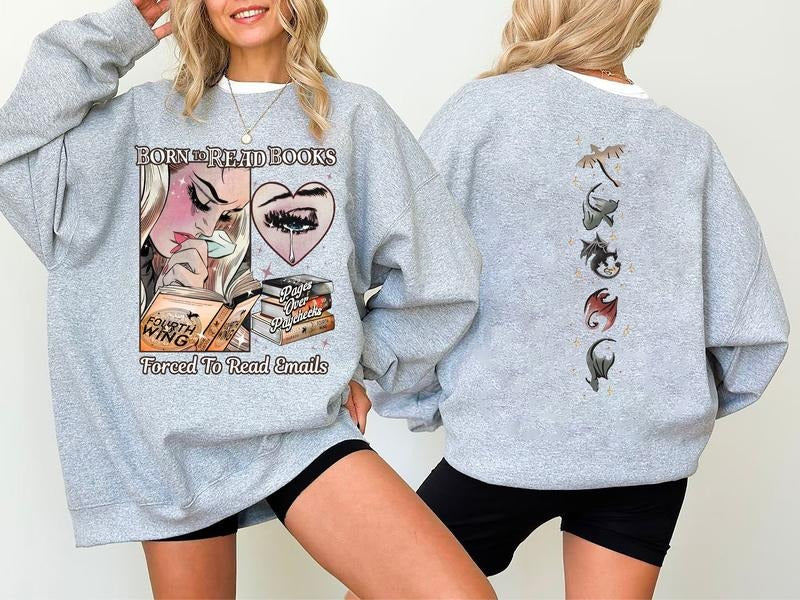 Born To Read Books Force To Read Emails Fourth Wing Shirt, Basgiath War Shirt, Onyx Storm Sweatshirt, Fantasy Reader Tee, Booktok Sweater