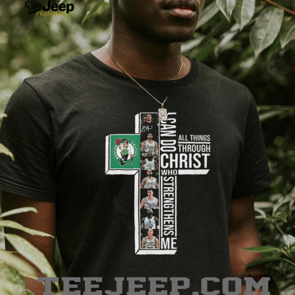 Boston Celtics Bible Verse Cross I Can Do All Things Through Christ T Shirt