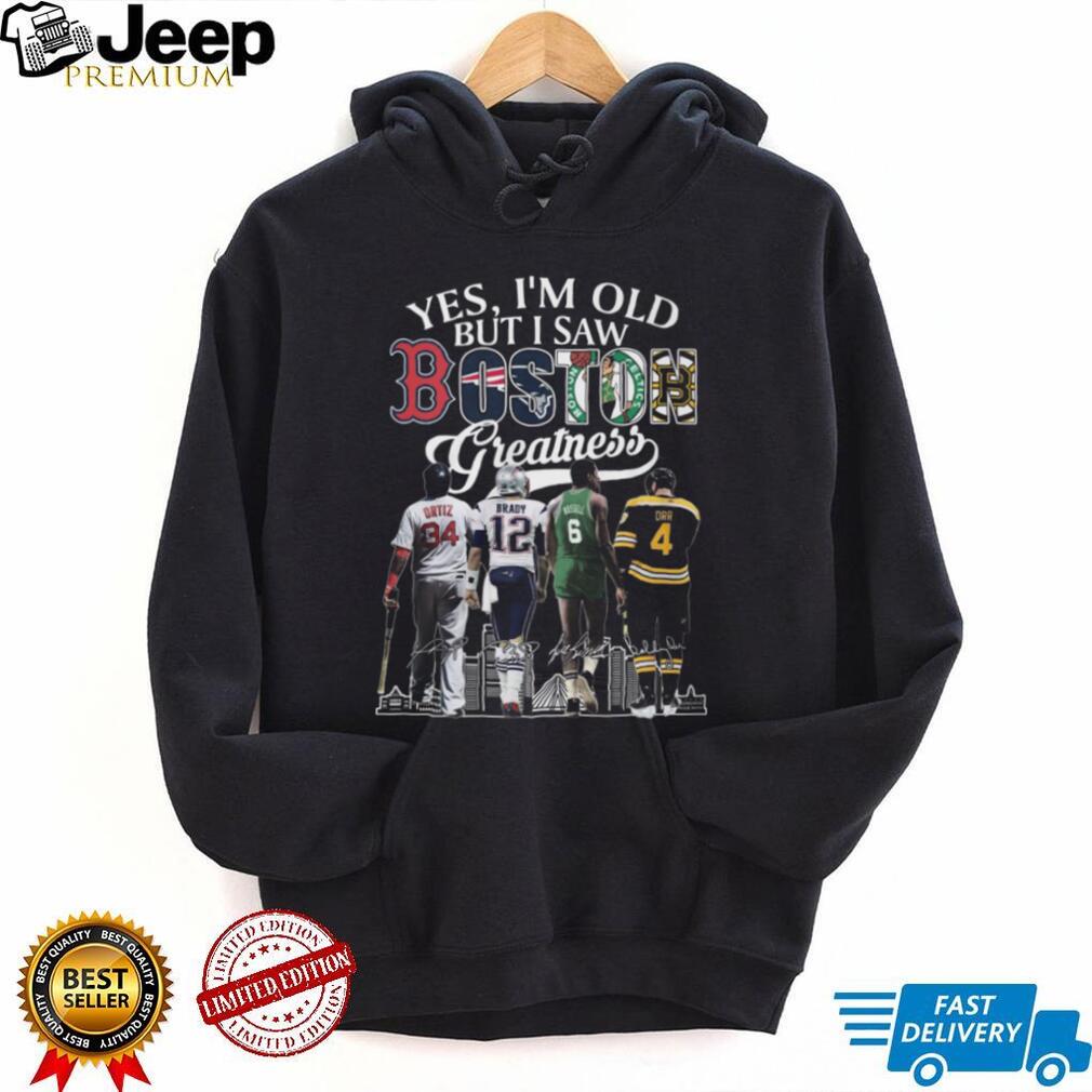Boston Sports Greats Ortiz Brady Russell Orr “Yes I’m Old” T Shirt
