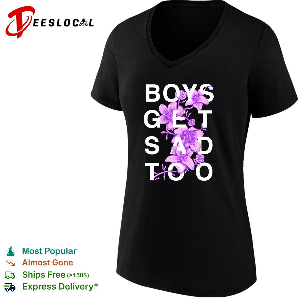 Boys get sad too flowers shirt