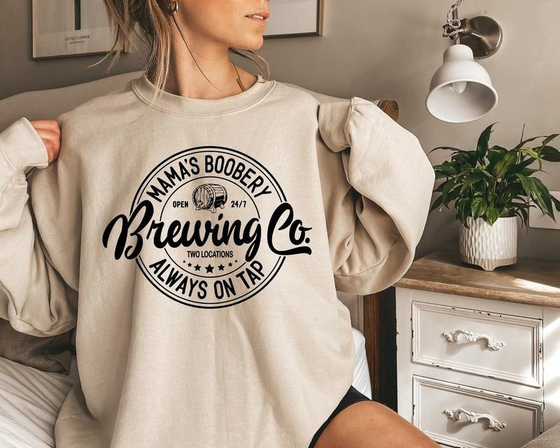 Brewing Co Mama Sweatshirt, Mama's Boobery Always On Tap Brewing Co Sweater, Mama's Boobery Crewneck, Breastfeeding Gift,  Funny Mom Sweater, New Mom Gift, Brewing Co Sweatshirt, Mother's Day Gift