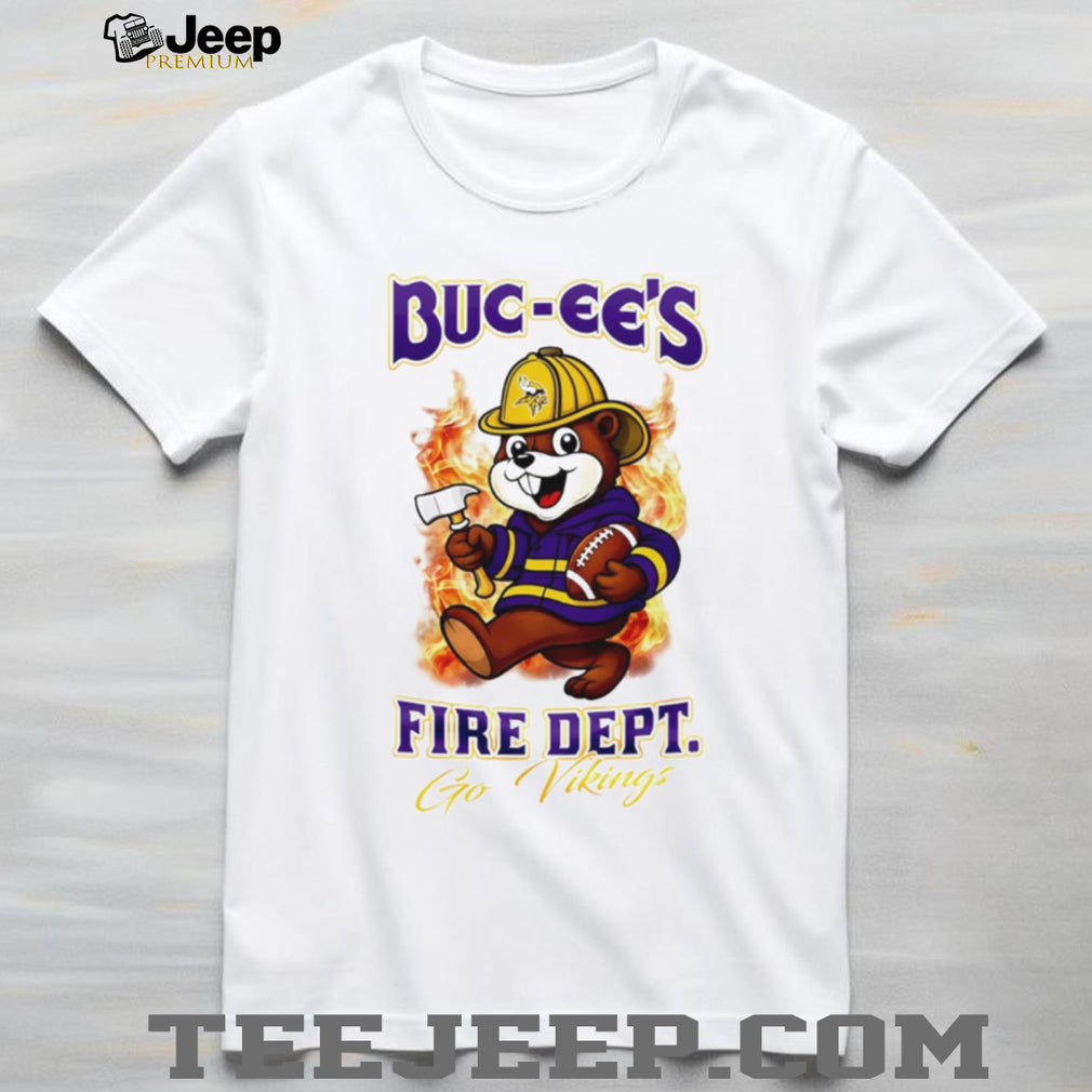Buc ees Fire Department Minnesota Vikings Mascot T Shirt