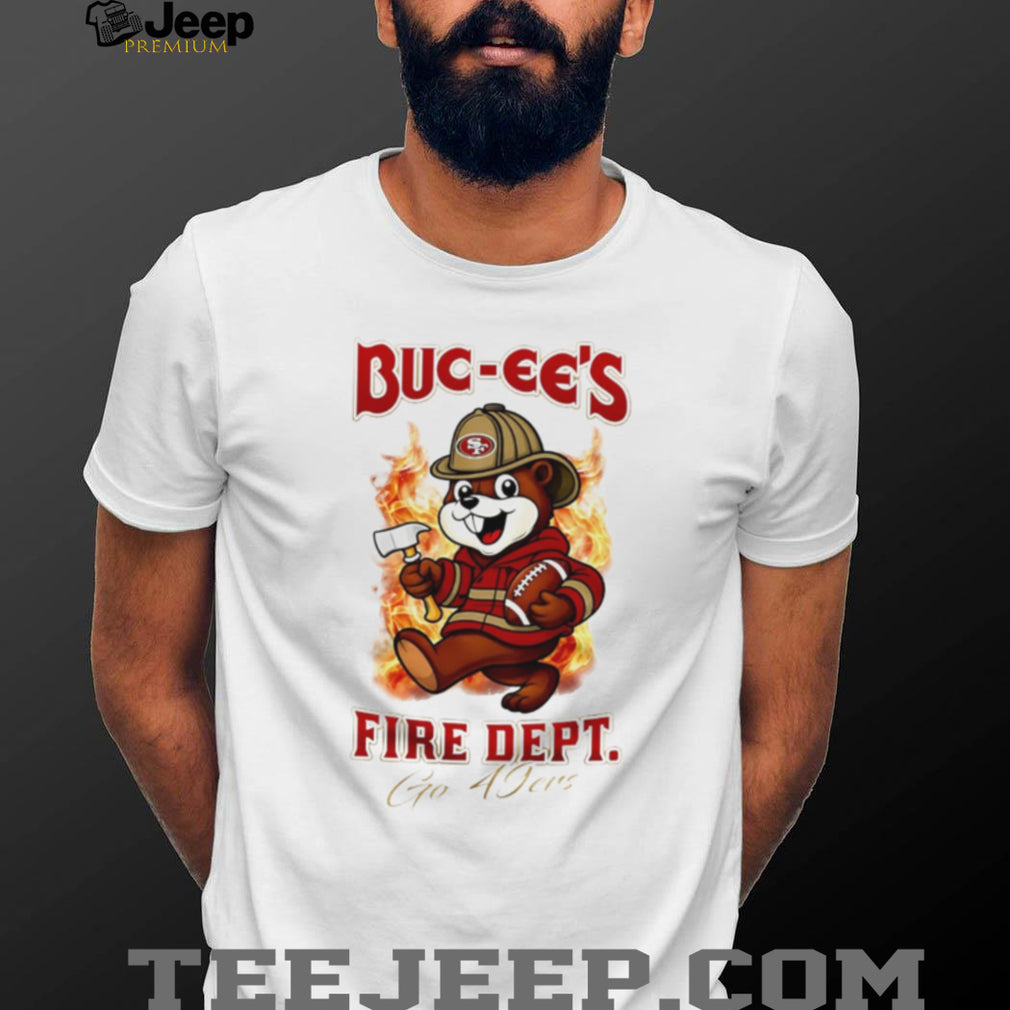 Buc ees Fire Dept 49ers Mascot Football Fan Unisex T Shirt