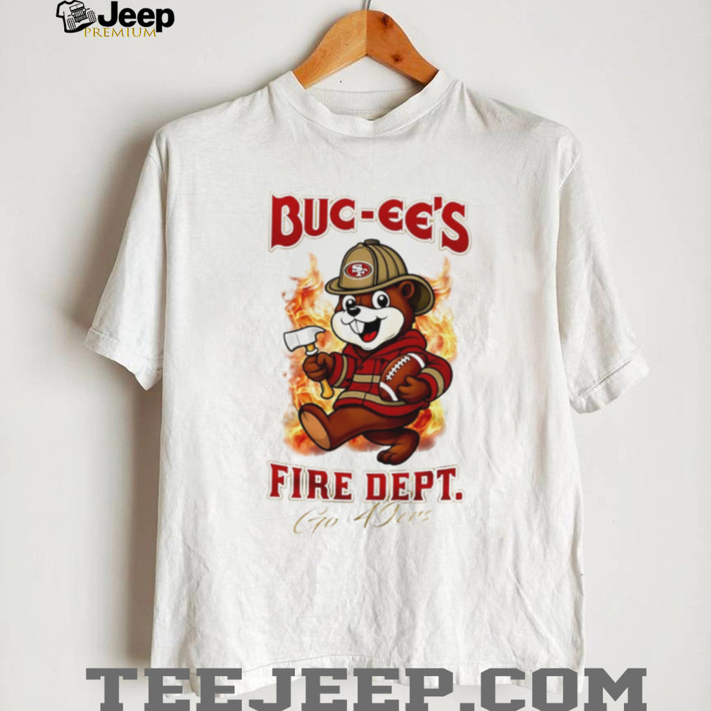 Buc ees Fire Dept 49ers Mascot Football Fan Unisex T Shirt