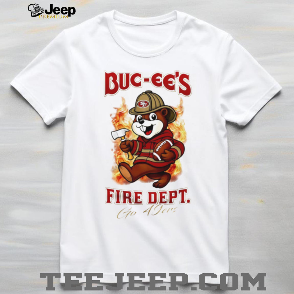 Buc ees Fire Dept 49ers Mascot Football Fan Unisex T Shirt