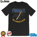Buffalo Sabres Finally The Streak Is Dead Broken Chains T Shirt