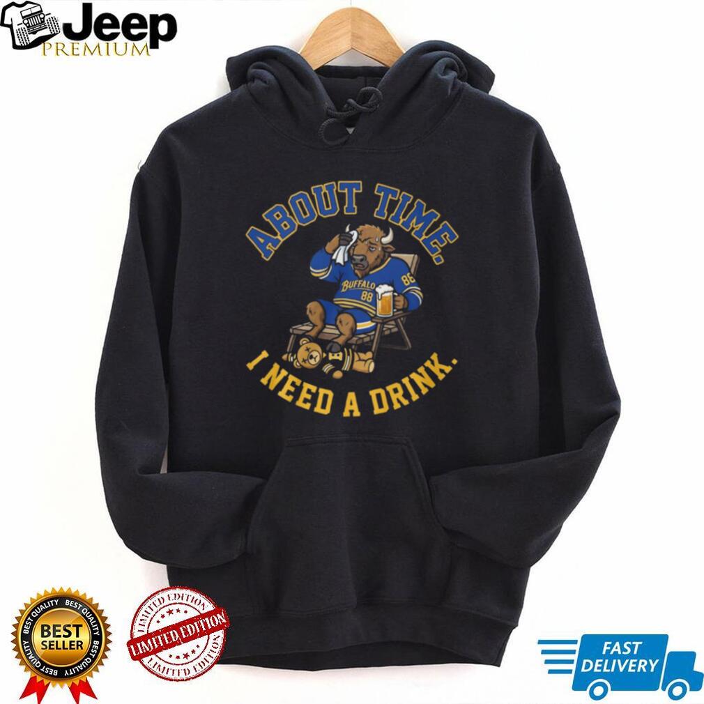 Buffalo Sabres Tired Buffalo I Need A Drink Hockey Fan T Shirt