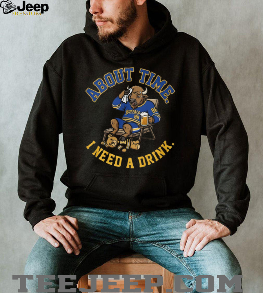 Buffalo Sabres Tired Buffalo I Need A Drink Hockey Fan T Shirt