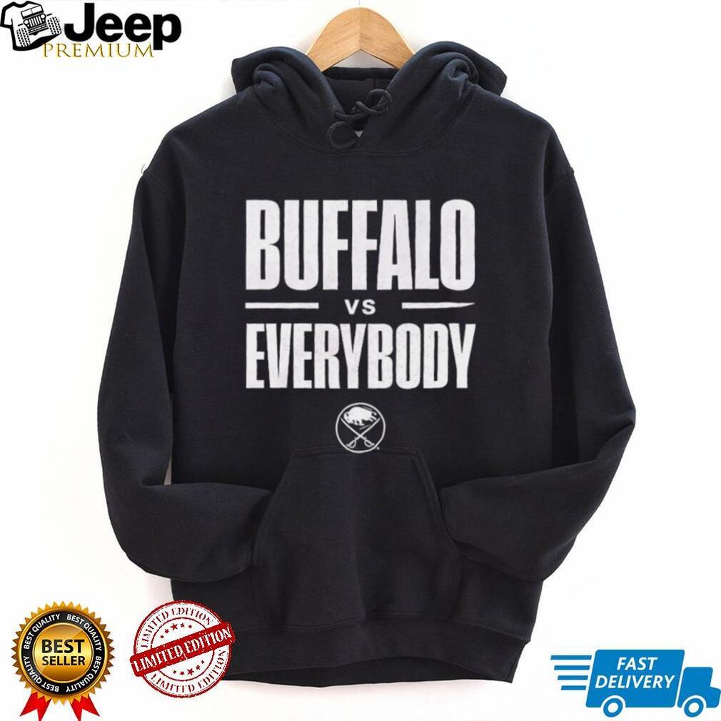 Buffalo vs Everybody Sabres Hockey Fan Graphic T Shirt