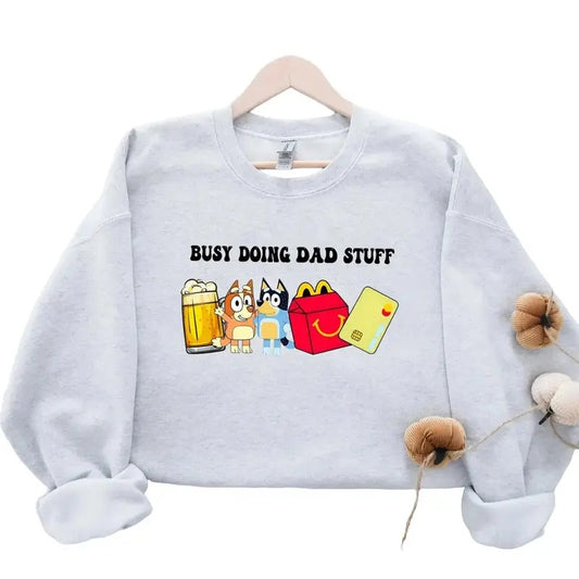 Busy Doing Dad Stuff Sweatshirt, Funny Dad Sweater, Bluey Christmas Shirt, Mama Sweatshirt, Funny Dog Sweatshirt, Dad...