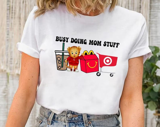 Busy Doing Mom Stuff Shirt, Custom Characters Shirt