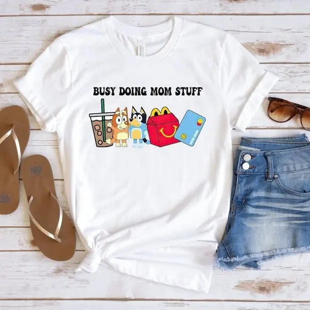 Busy Doing Mom Stuff Shirt, Funny Mom Shirt, Blu Christmas Shirt, Mama Shirt, Funny Dog Shirt, Mom Crewneck Shirt, Gift For Her