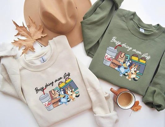 Busy Doing Mom Stuff Sweatshirt, Funny Mom Sweat, Bluey and Bingo Mama Sweatshirt, Funny Bluey Dog Hoodie and Sweater; T-shirt