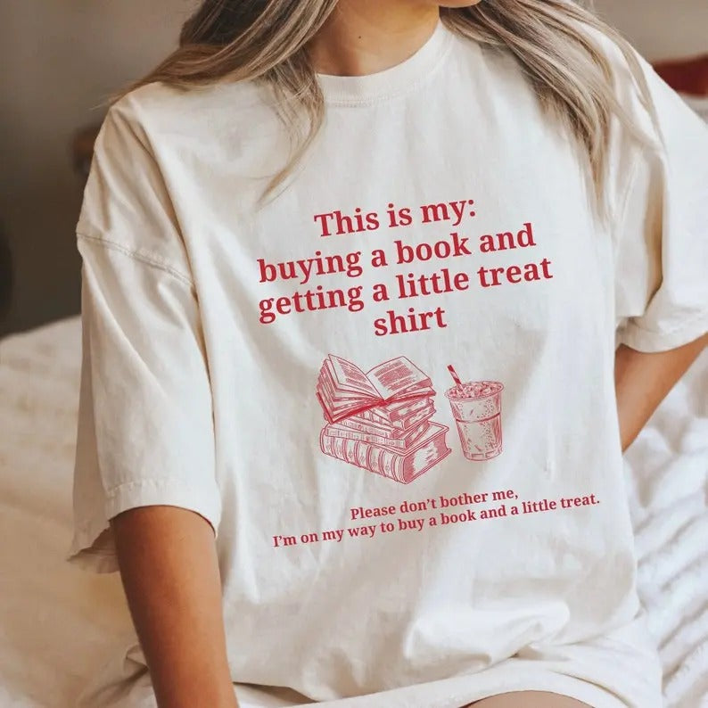 Buying a book and getting a little treat T-shirt. Bookish shirt. Retro book shirt. Book lover shirt. Funny book shirt.