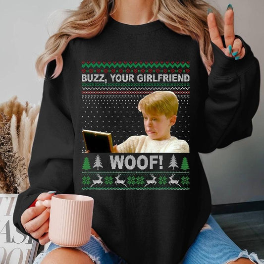Buzz Your Girlfriend Woof Ugly Sweater Tee, Kevin McCallister Shirt, Home Alone Movies Christmas T-Shirt
