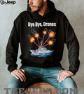 Bye Bye Drones US Navy Destroyer Ship Military Combat Graphic T Shirt