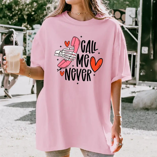 Call Me Never Valentines Printed Sweatshirt, Phone Heart Sweatshirt, Valentines Comfort Colors T Shirt, Good Vibes Gift Sweatshirt Full Color Print