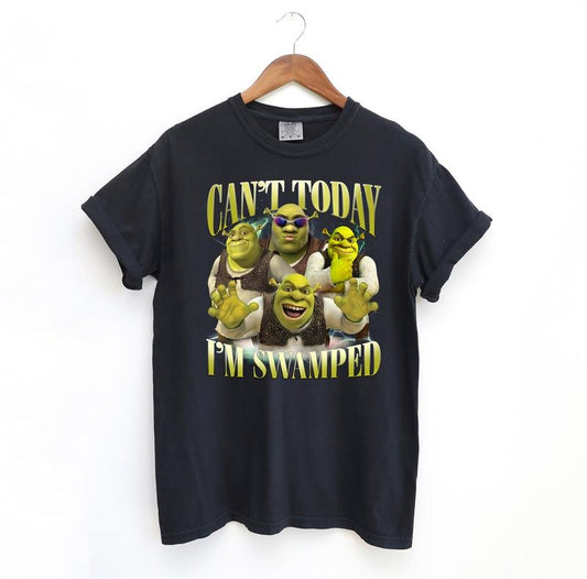 Can't Today I'm Swamped Tshirt, Meme Ogre Comfort Colors Shirt, Shirts That Go Hard Shirt Fit Top