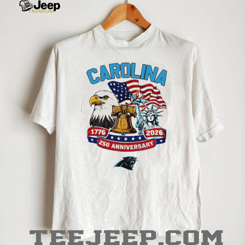 Carolina Panthers 250th Anniversary American Independence 1776 2026 Custom Jersey T Shirt