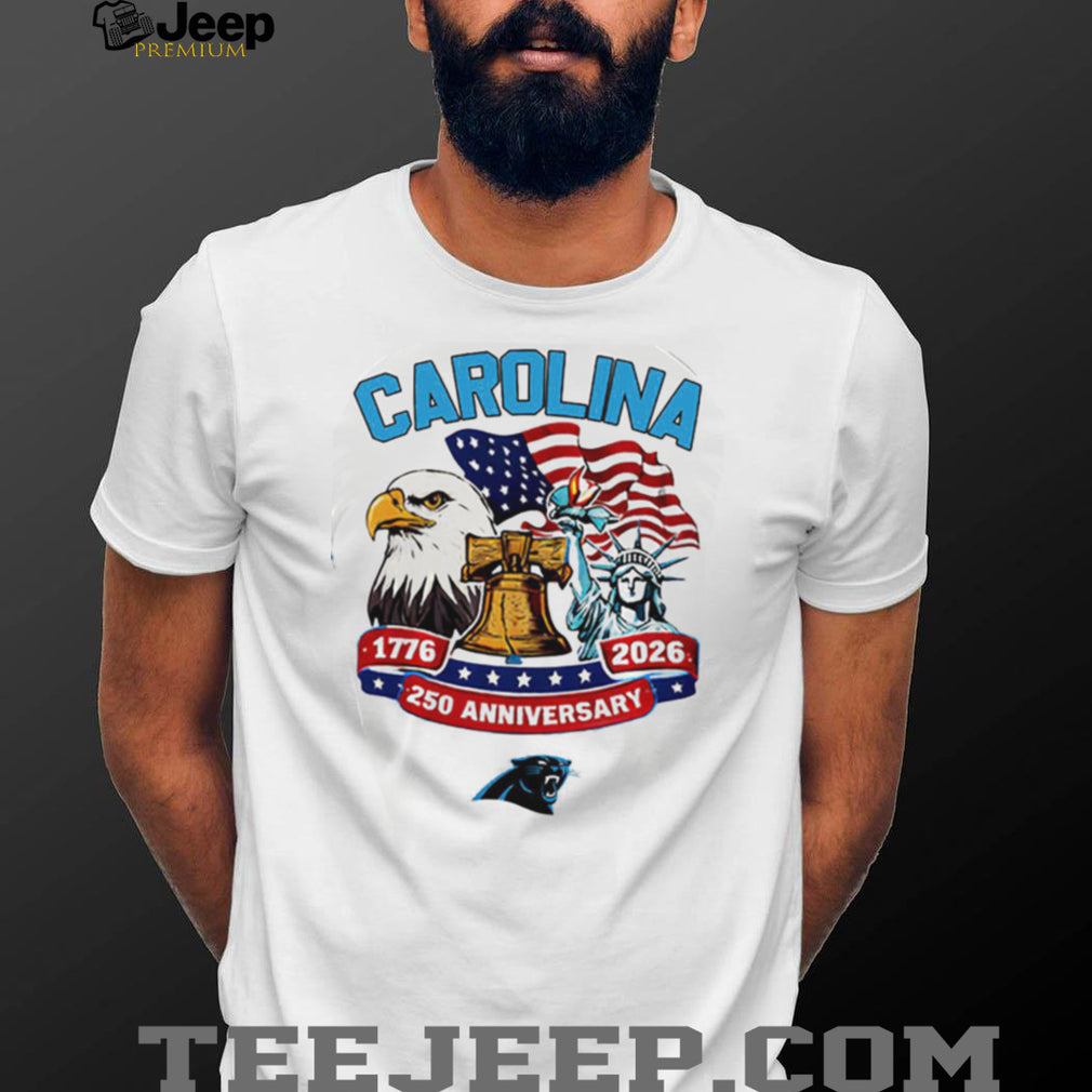 Carolina Panthers 250th Anniversary American Independence 1776 2026 Custom Jersey T Shirt