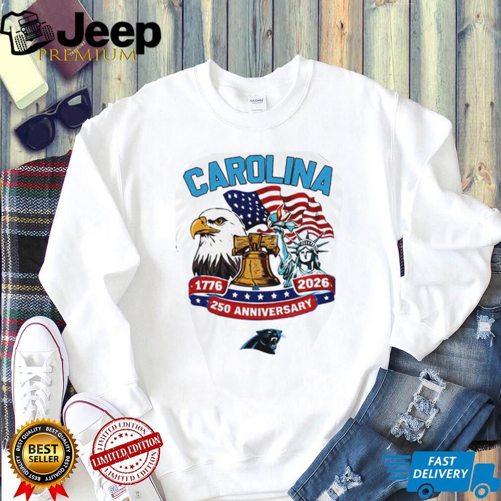 Carolina Panthers 250th Anniversary American Independence 1776 2026 Custom Jersey T Shirt