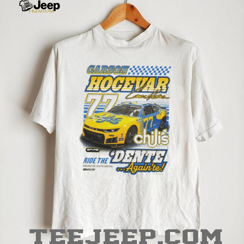 Carson Hocevar 77 Chili’s Ride The Dente Racing NASCAR Fan Retro T Shirt