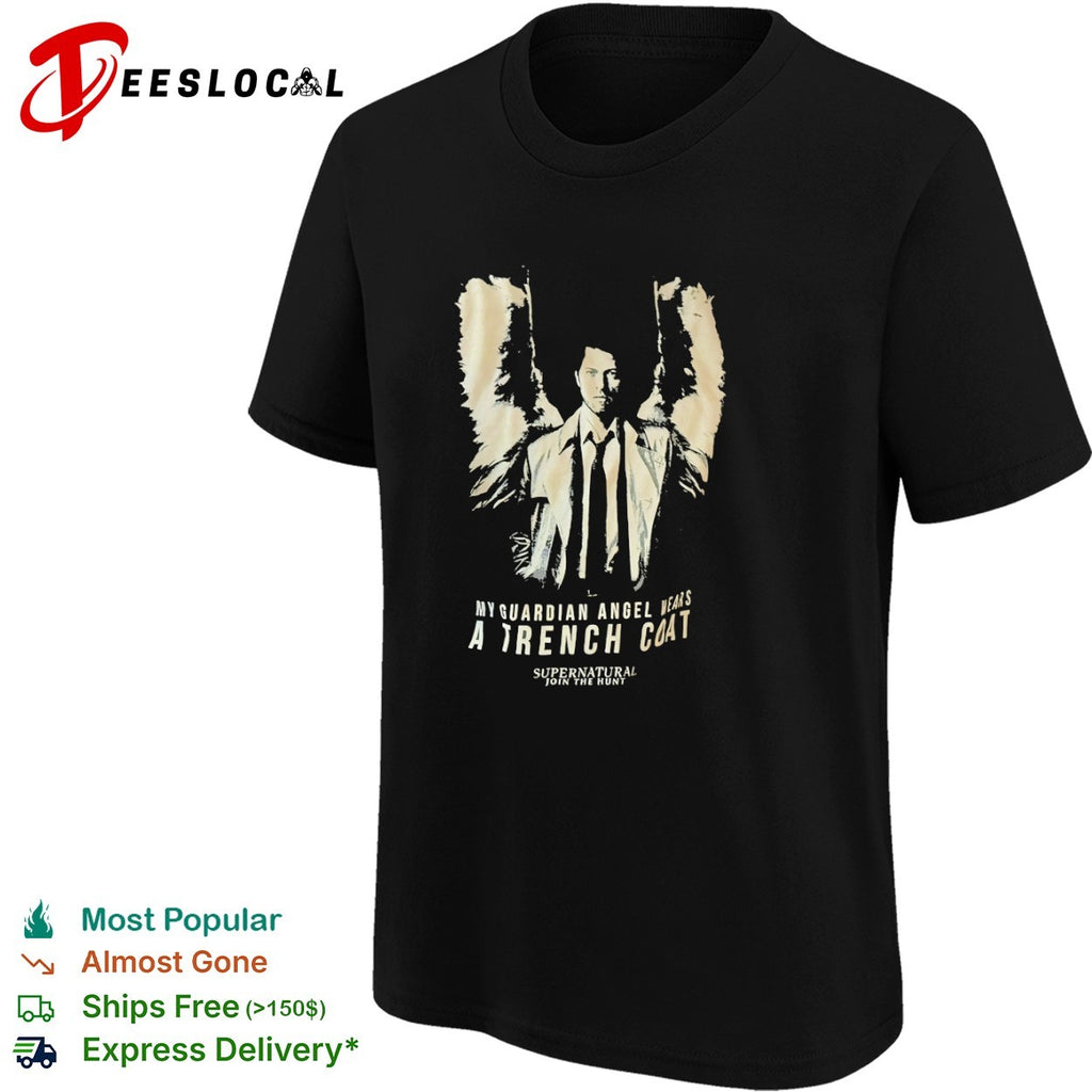 Castiel Supernatural My Guardian Angel Wears a Trench Coat Join the Hunt shirt