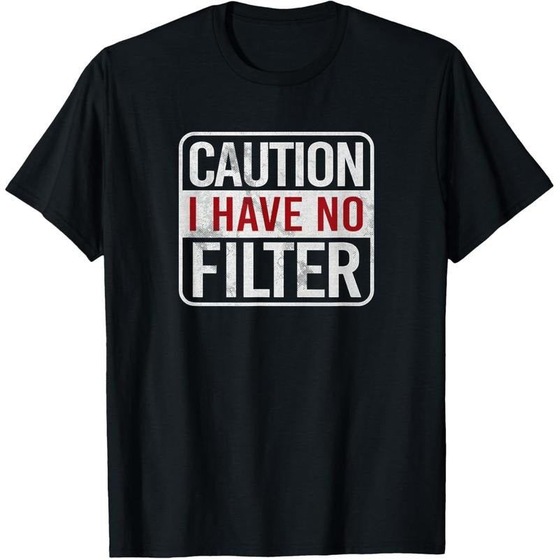 Caution I have no filter Funny sarcastic humor Short Sleeve T-Shirt made in usa Hoodie, Sweatshirt | WearSparks.com