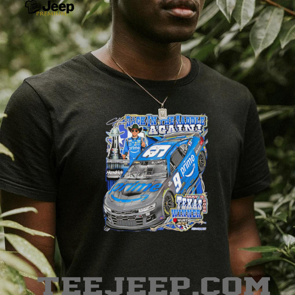 Chase Elliott NASCAR Texas Winner 2024 Back in the Saddle Racing T Shirt