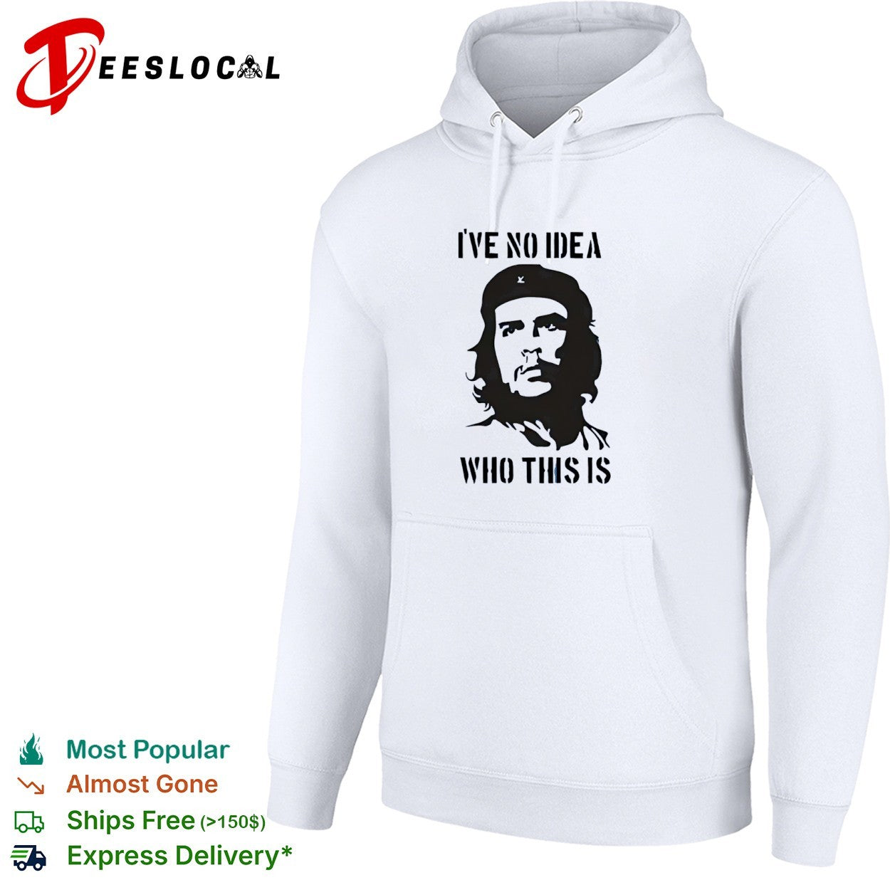 Che Guevara I have no idea who this is shirt